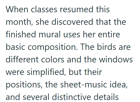 When classes resumed this month, she discovered that the finished mural uses her entire basic composition. The birds are different colors and the windows were simplified, but their positions, the sheet-music idea, and several distinctive details
