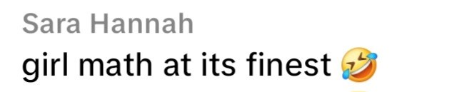 Sara Hannah girl math at its finest