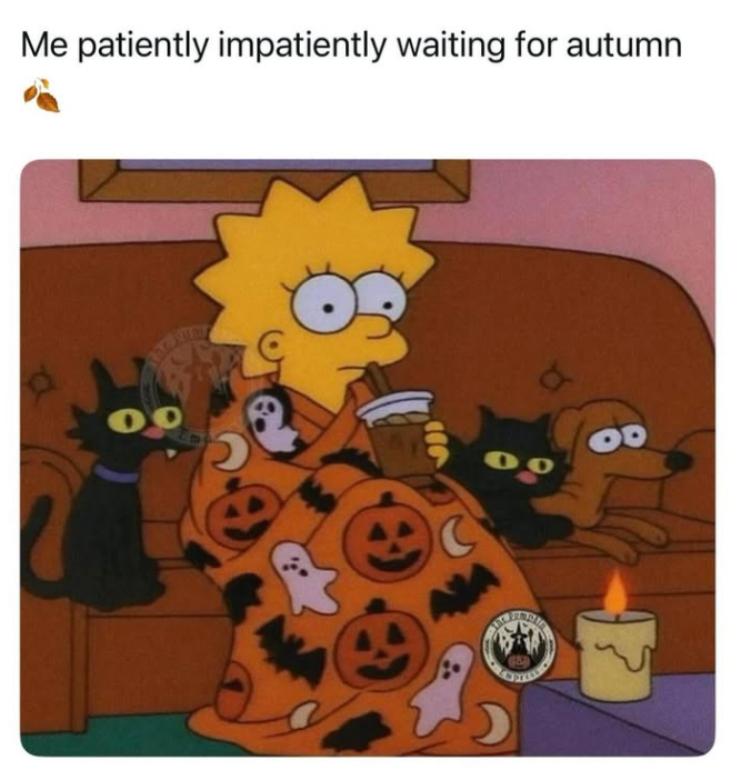 Me patiently impatiently waiting for autumn C 00