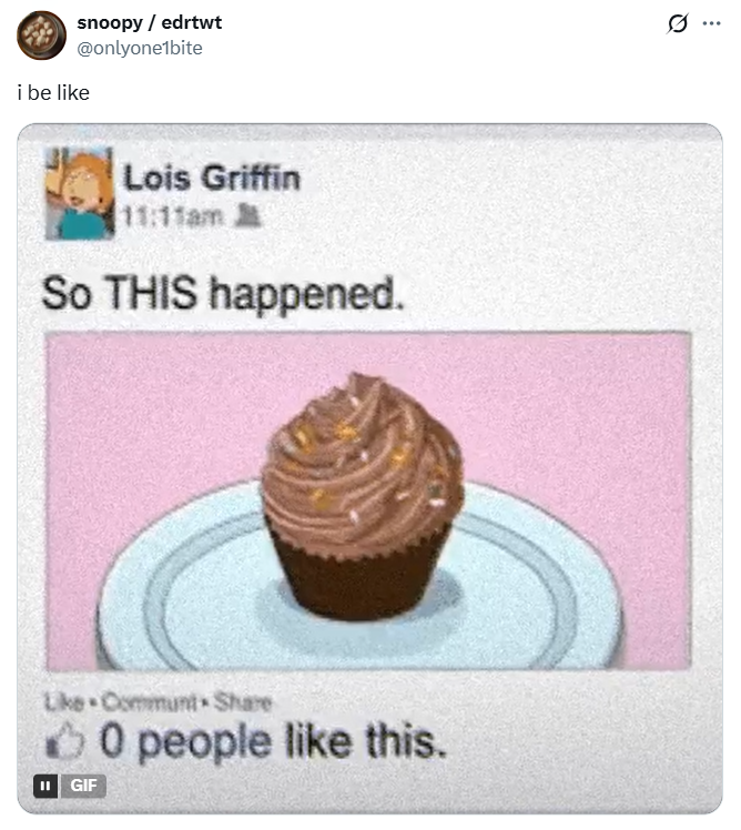 snoopy/edrtwt @onlyone1bite i be like Lois Griffin 11:11am So THIS happened. = Like Communt⭑Share GIF 0 people like this. ...