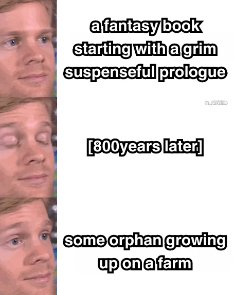 a fantasy book starting with a grim suspenseful prologue [800years later] @ADWille some orphan growing up on a farm