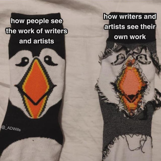 how people see the work of writers and artists how writers and artists see their own work @_ADWills