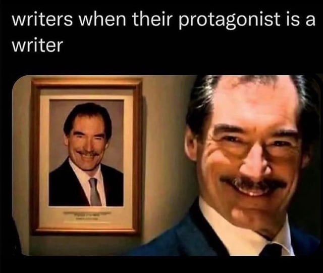 writers when their protagonist is a writer