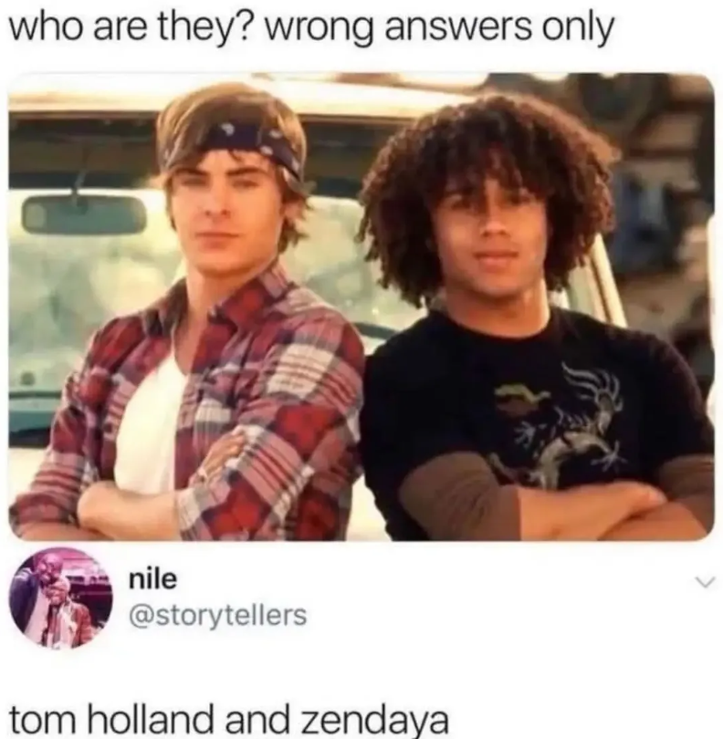 who are they? wrong answers only nile @storytellers tom holland and zendaya