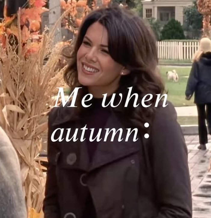 Me when autumn: