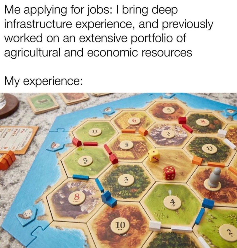 Me applying for jobs: I bring deep infrastructure experience, and previously worked on an extensive portfolio of agricultural and economic resources My experience: 5 11 4 8 3 10 *** 11 له