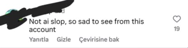Not ai slop, so sad to see from this account Yanıtla Gizle Çevirisine bak 19