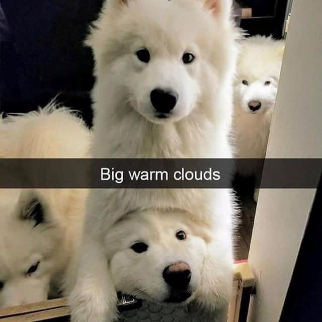 Big warm clouds