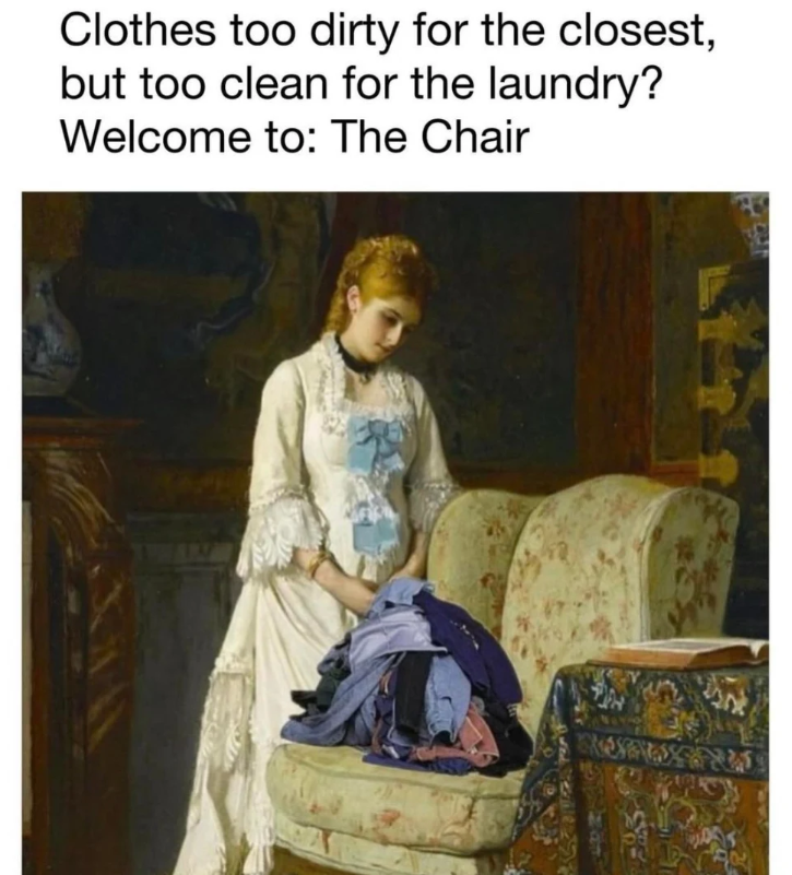 Clothes too dirty for the closest, but too clean for the laundry? Welcome to: The Chair