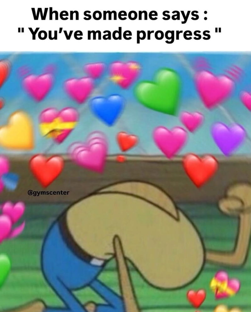 When someone says: "You've made progress" @gymscenter