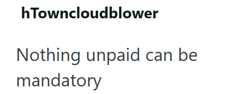 hTowncloudblower Nothing unpaid can be mandatory