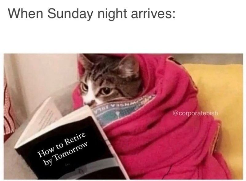 When Sunday night arrives: How to Retire by Tomorrow LA @corporatebish