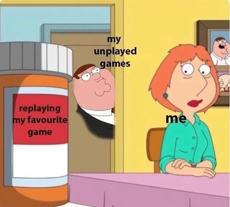 replaying my favourite game my unplayed games me