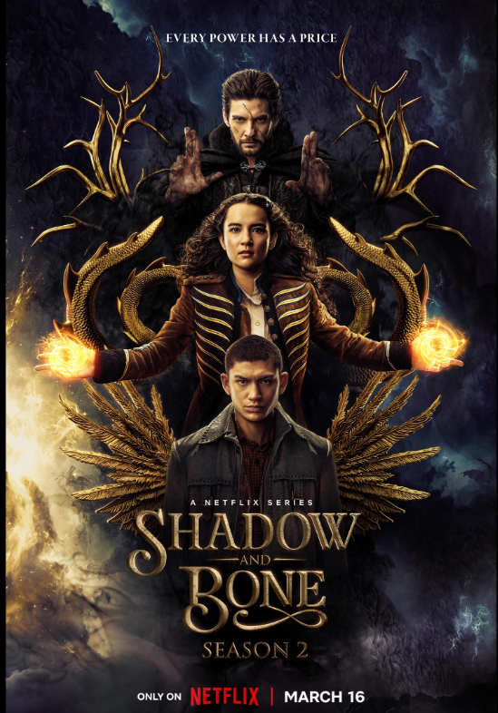 EVERY POWER HAS A PRICE A NETFLIX SERIES SHADOW BONE ONLY ON SEASON 2 NETFLIX | MARCH 16
