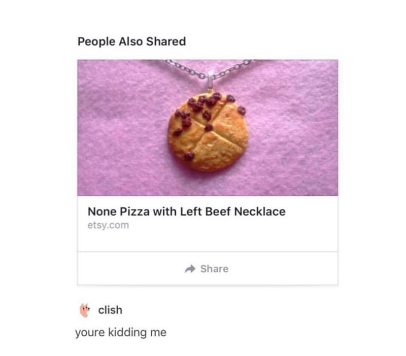 People Also Shared None Pizza with Left Beef Necklace etsy.com clish youre kidding me Share