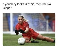 If your lady looks like this. then she's a keeper