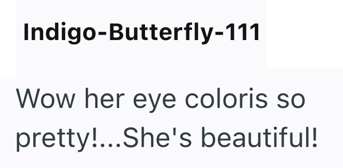 Indigo-Butterfly-111 Wow her eye coloris so pretty!...She's beautiful!