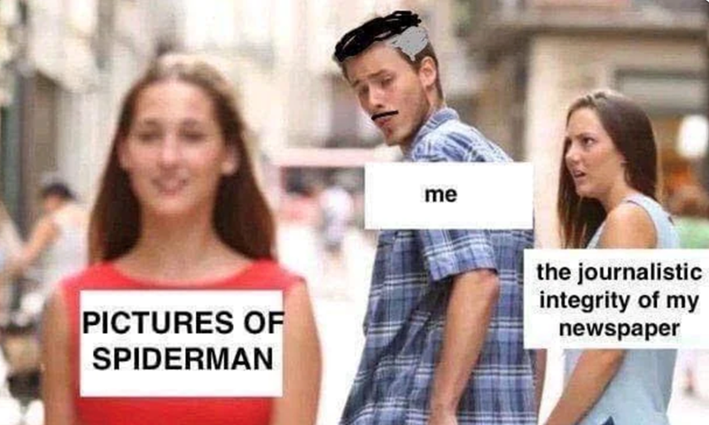PICTURES OF SPIDERMAN me the journalistic integrity of my newspaper