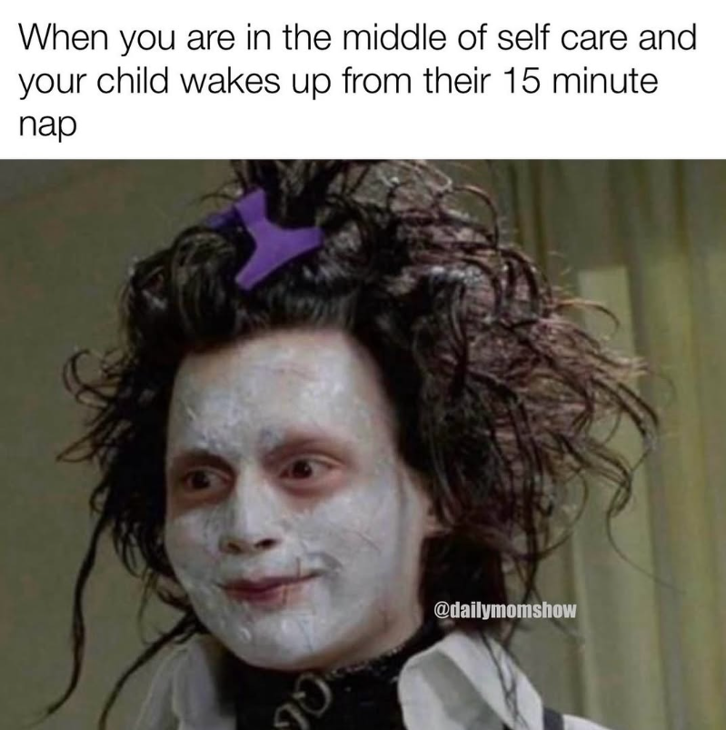 When you are in the middle of self care and your child wakes up from their 15 minute nap @dailymomshow