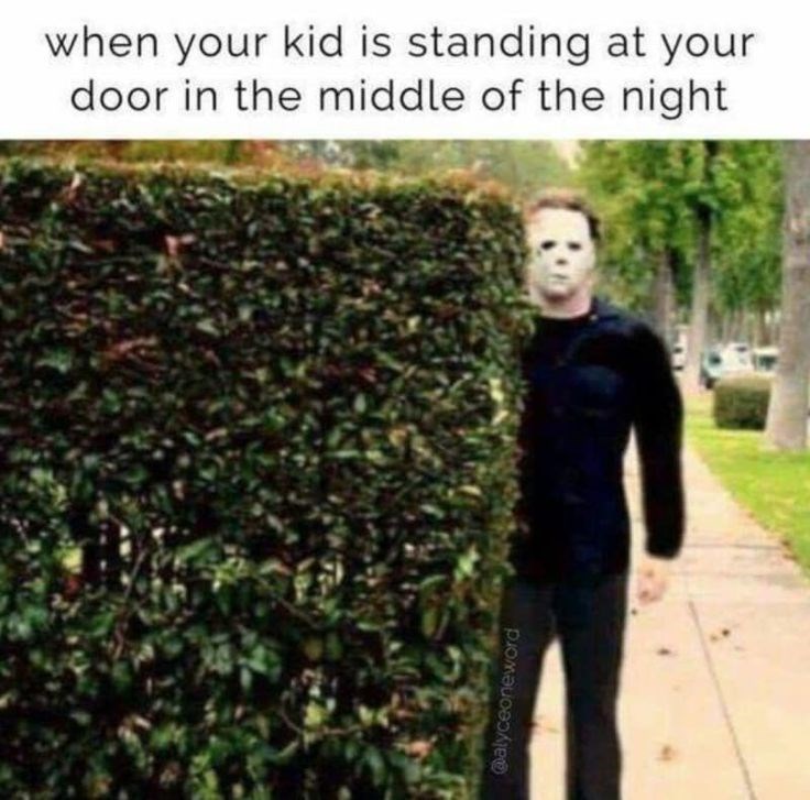 @alyceoneword when your kid is standing at your door in the middle of the night