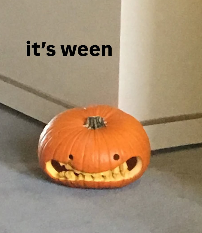it's ween