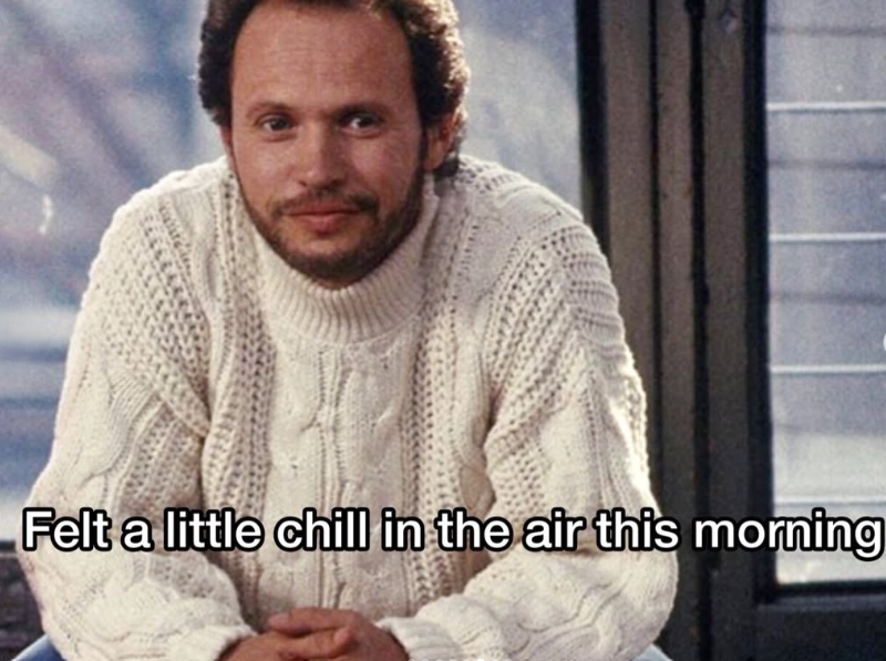 Felt a little chill in the air this morning