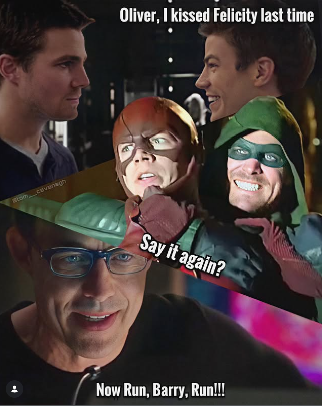@tom cavanagh Oliver, I kissed Felicity last time Say it again? Now Run, Barry, Run!!!