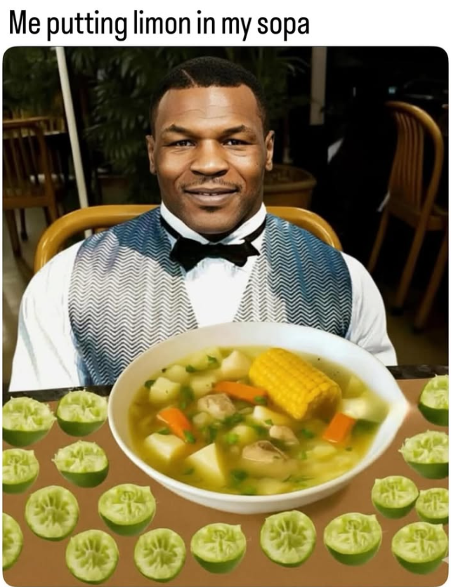 Me putting limon in my sopa