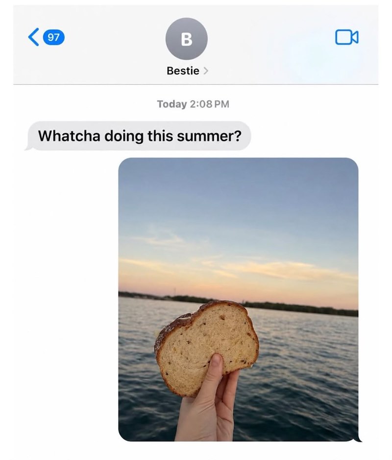 97 B Bestie > Today 2:08 PM Whatcha doing this summer?