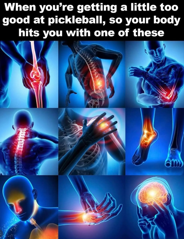 When you're getting a little too good at pickleball, so your body hits you with one of these 6m