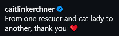 caitlinkerchner From one rescuer and cat lady to another, thank you