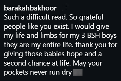 barakahbakhoor Such a difficult read. So grateful people like you exist. I would give my life and limbs for my 3 BSH boys they are my entire life. thank you for giving those babies hope and a second chance at life. May your pockets never run dry