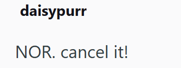 daisypurr NOR. cancel it!