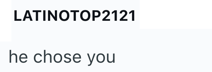 LATINOTOP2121 he chose you