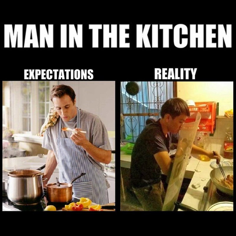 MAN IN THE KITCHEN EXPECTATIONS REALITY