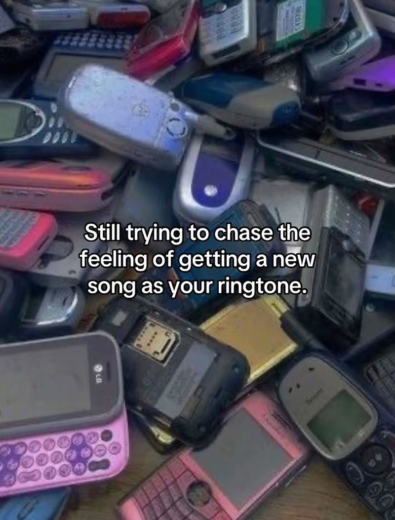 Still trying to chase the feeling of getting a new song as your ringtone. LB 40