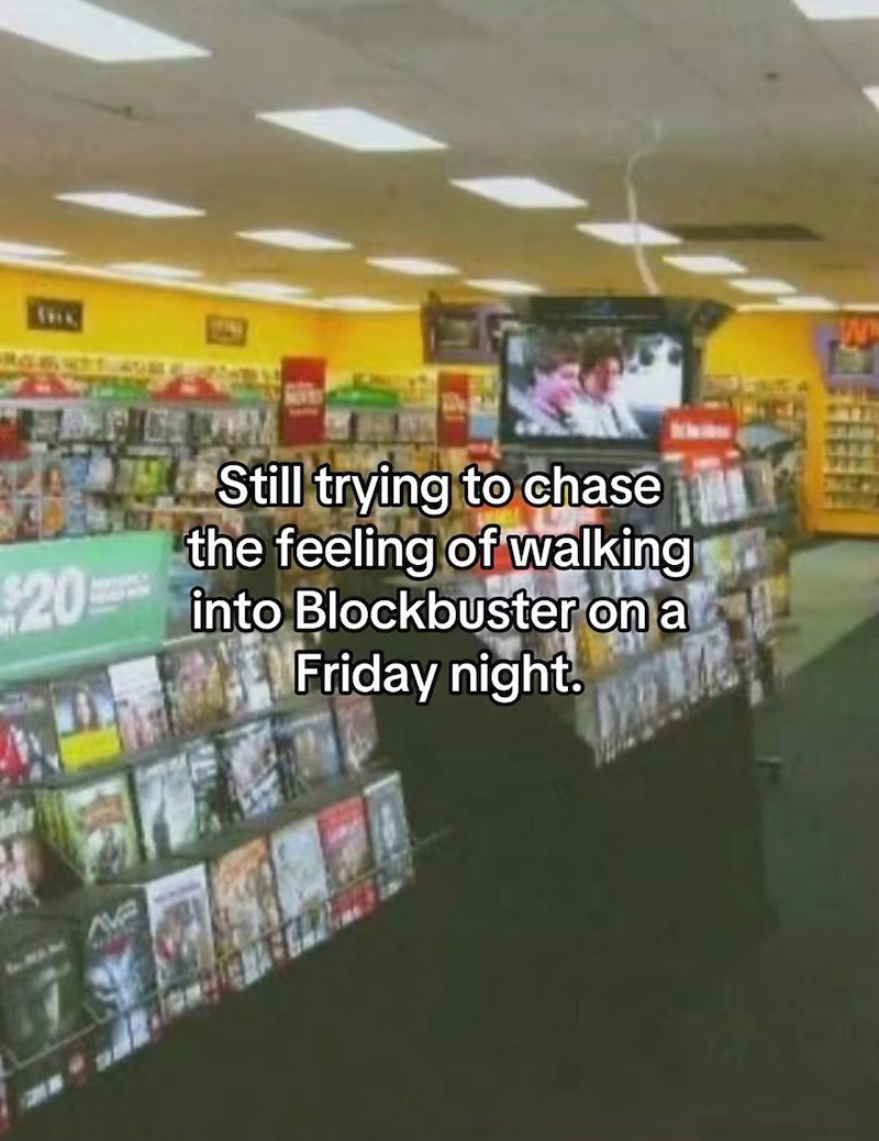 $20 Still trying to chase the feeling of walking into Blockbuster on a Friday night.