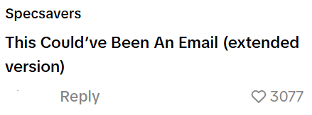 Specsavers This Could've Been An Email (extended version) Reply ♥3077