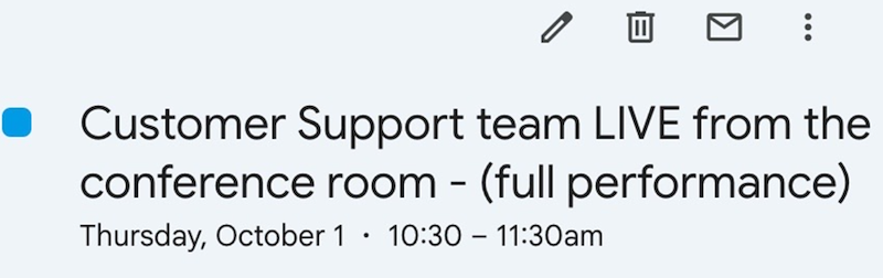 Customer Support team LIVE from the conference room - (full performance) • Thursday, October 1 10:30 - 11:30am
