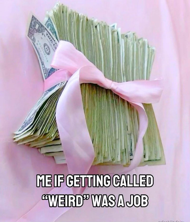 O ME IF GETTING CALLED "WEIRD" WAS A JOB bilitufainu