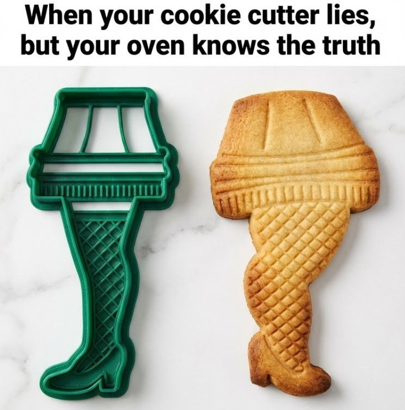 When your cookie cutter lies, but your oven knows the truth