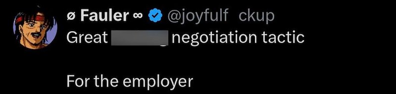 Ø Fauler 00 Great @joyfulf ckup negotiation tactic For the employer