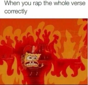 When you rap the whole verse correctly