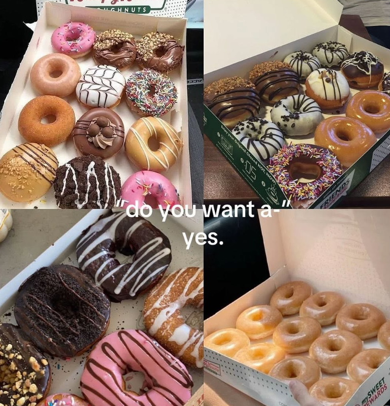 M "do you want a yes. SWEET EWARDS •50 Selay your Original Glazed HOT, NOW GHNUTS CC FRIENDS