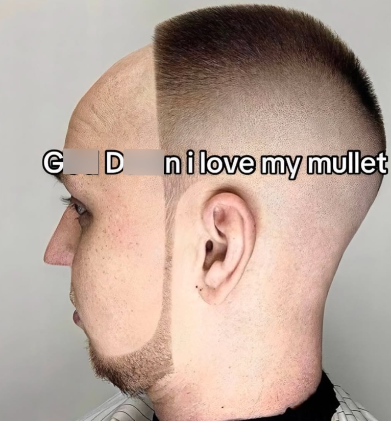 G D nilove my mullet