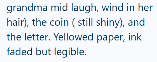 grandma mid laugh, wind in her hair), the coin (still shiny), and the letter. Yellowed paper, ink faded but legible.