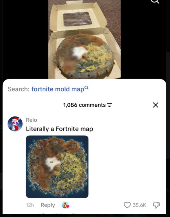 Search: fortnite mold map 1,086 comments = Relo Literally a Fortnite map 5 12h Reply 35.6K