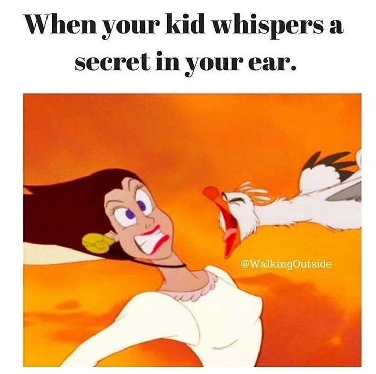 When your kid whispers a secret in your ear. @WalkingOutside