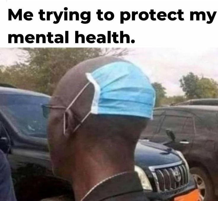 Me trying to protect my mental health.
