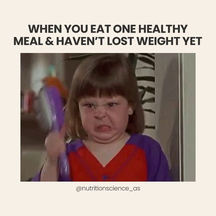 WHEN YOU EAT ONE HEALTHY MEAL & HAVEN'T LOST WEIGHT YET @nutritionscience_as